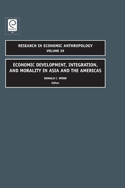 Book cover image for Economic Development, Integration, and Morality in Asia and the Americas ISBN: 9781848555426